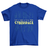 T-shirt citation du cyberespace