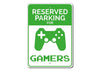 Gamer Parking Sign