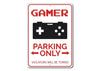 Gamer Parking Sign