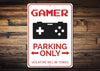 Gamer Parking Sign