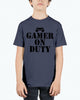 Gamer on duty- Video Games- Youth Tee Unisex